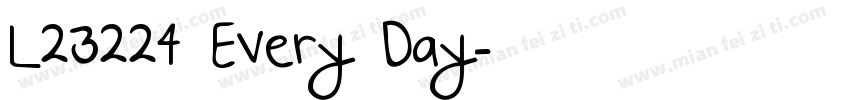 L23224 Every Day字体转换